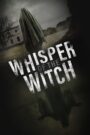 Whisper of the Witch 2024