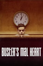 Buster’s Mal Heart 2017