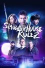 Slaughterhouse Rulez 2018