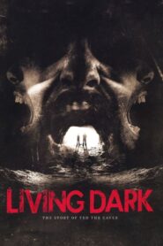 Living Dark: The Story of Ted the Caver 2013