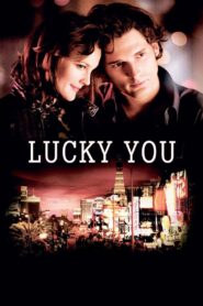 Lucky You 2007