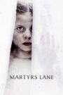 Martyrs Lane 2021