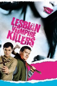 Lesbian Vampire Killers 2009