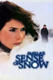 Smilla’s Sense of Snow 1997