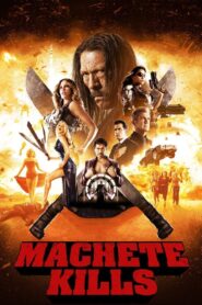 Machete Kills 2013