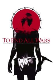 To End All Wars 2001