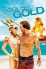 Fool’s Gold 2008