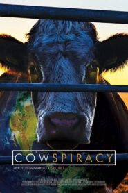 Cowspiracy: The Sustainability Secret 2014