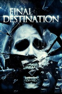 The Final Destination 2009