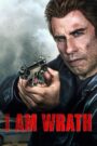 I Am Wrath 2016