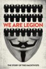 We Are Legion: The Story of the Hacktivists 2012