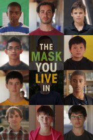 The Mask You Live In 2015