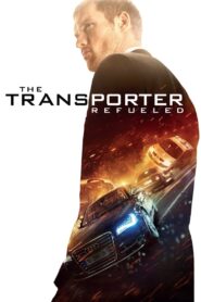 The Transporter Refueled 2015