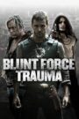 Blunt Force Trauma 2015