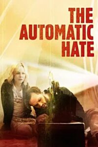 The Automatic Hate 2016