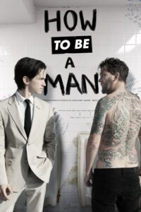 How to Be a Man 2013