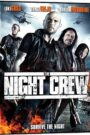 The Night Crew 2015