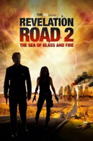 Revelation Road 2: The Sea of Glass and Fire 2013