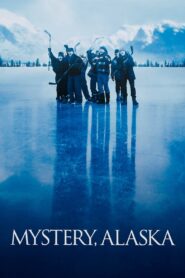 Mystery, Alaska 1999