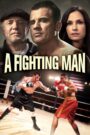 A Fighting Man 2014