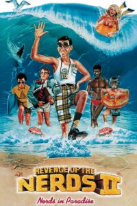 Revenge of the Nerds II: Nerds in Paradise 1987