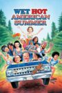 Wet Hot American Summer 2001