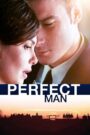 A Perfect Man 2013