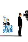 The Life and Death of Peter Sellers 2004