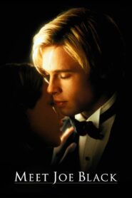 Meet Joe Black 1998