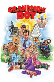 Grandma’s Boy 2006