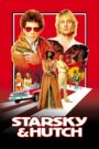 Starsky & Hutch 2004