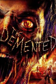 The Demented 2013