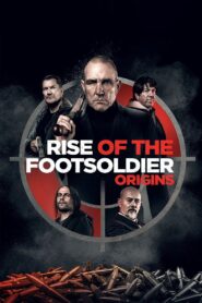 Rise of the Footsoldier: Origins 2021