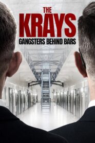 The Krays: Gangsters Behind Bars 2021