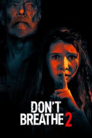 Don’t Breathe 2 2021