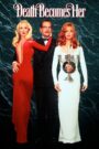 Death Becomes Her 1992