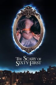 The Scary of Sixty-First 2021