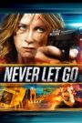 Never Let Go 2015