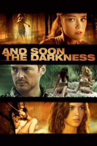 And Soon the Darkness 2010