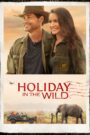 Holiday in the Wild 2019