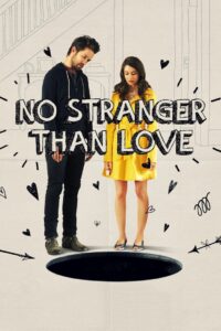 No Stranger Than Love 2015