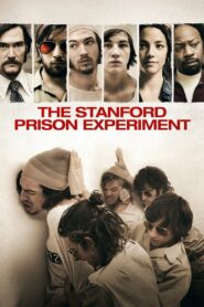 The Stanford Prison Experiment 2015