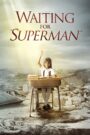 Waiting for “Superman” 2010