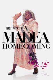 Tyler Perry’s A Madea Homecoming 2022