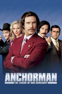 Anchorman: The Legend of Ron Burgundy 2004