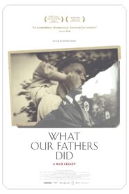 What Our Fathers Did: A Nazi Legacy 2015