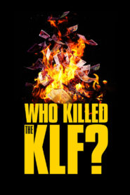 Who Killed the KLF? 2023