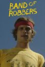 Band of Robbers 2016