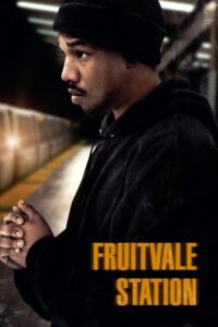 Fruitvale Station 2013