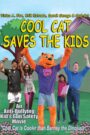 Cool Cat Saves the Kids 2015